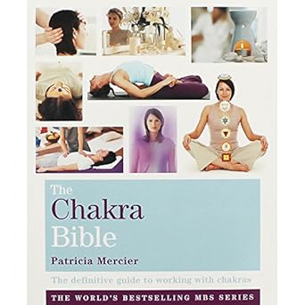 La Biblia de los Chakras por Patricia Mercier