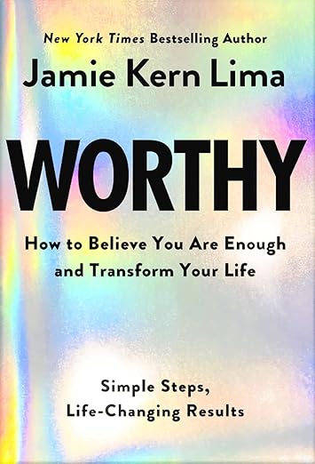 Eres Valiosa – Cree que Eres Suficiente y Transforma tu Vida por Jamie Kern Lima