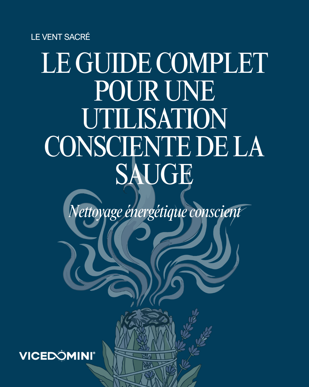 La Guida Completa all'Uso Consapevole della Salvia