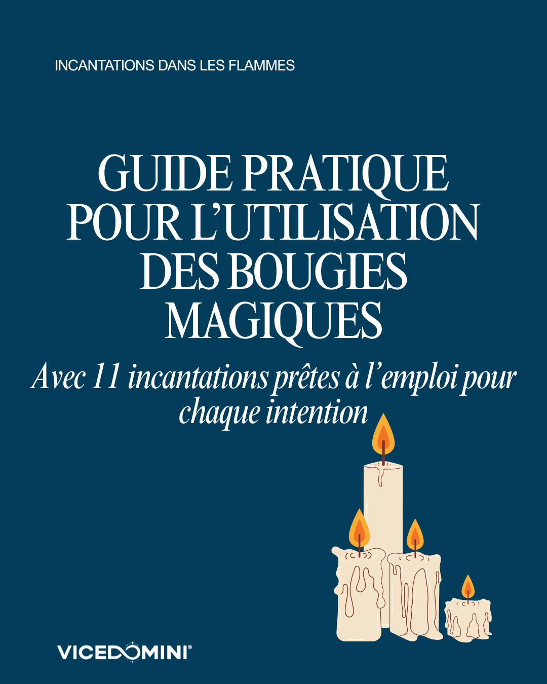 Un guide pratique pour l'utilisation des bougies magiques