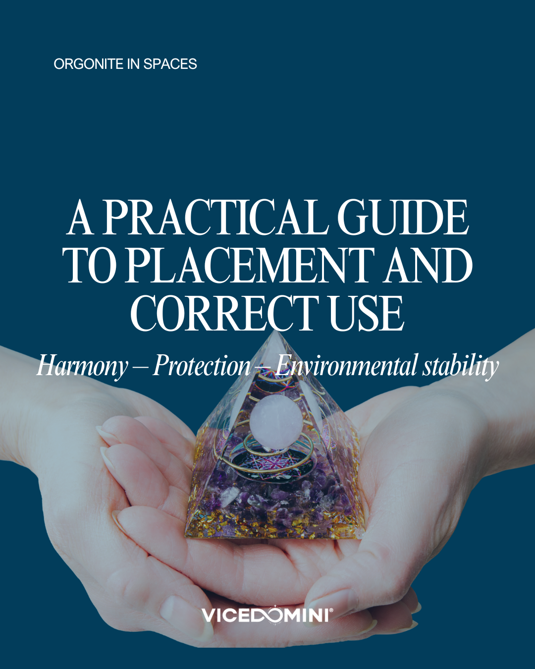 A Practical Guide to Orgonite Placement & Use