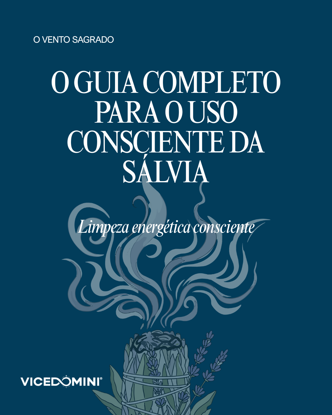 La Guida Completa all'Uso Consapevole della Salvia