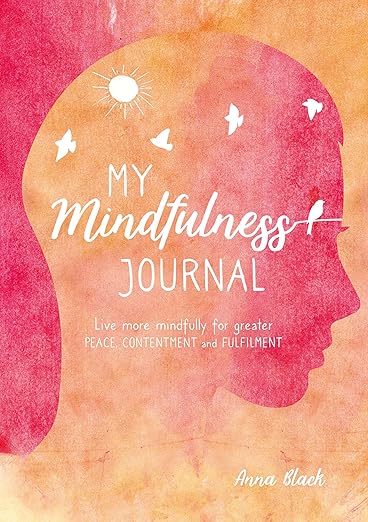 Mi Diario de Mindfulness por Anna Black – Un Camino Guiado hacia la Calma, la Claridad y la Plenitud